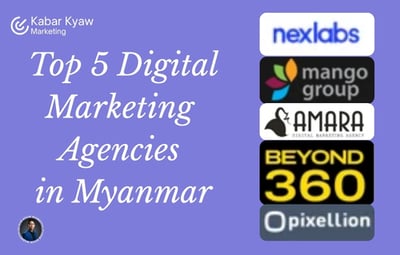 2026's Top 6 Digital Marketing Agencies in Myanmar